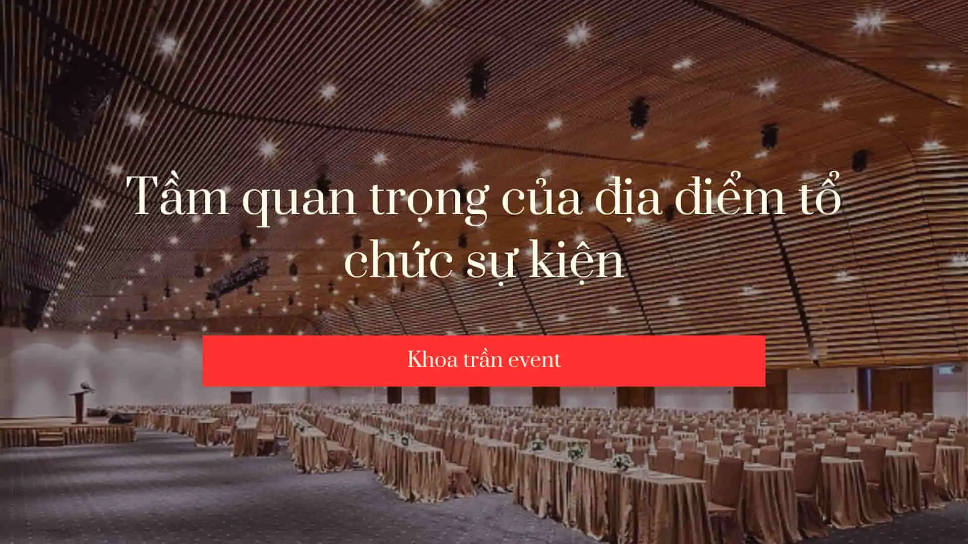 địa điểm tổ chức sự kiện